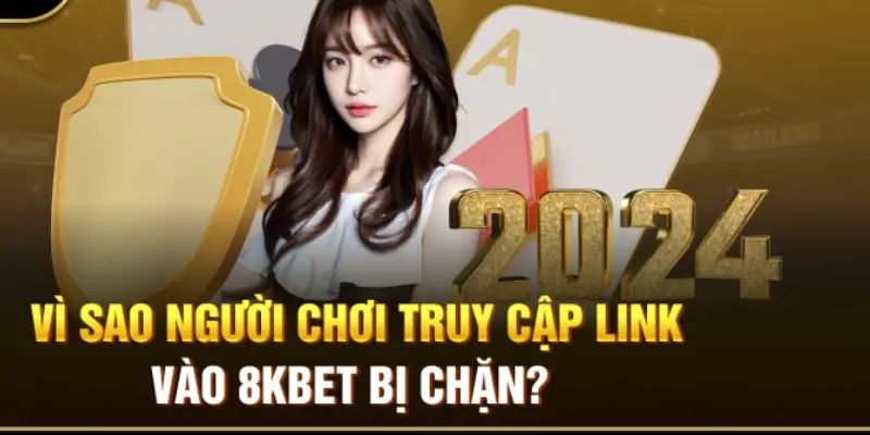 Lý do không thể vào link của 8xbet